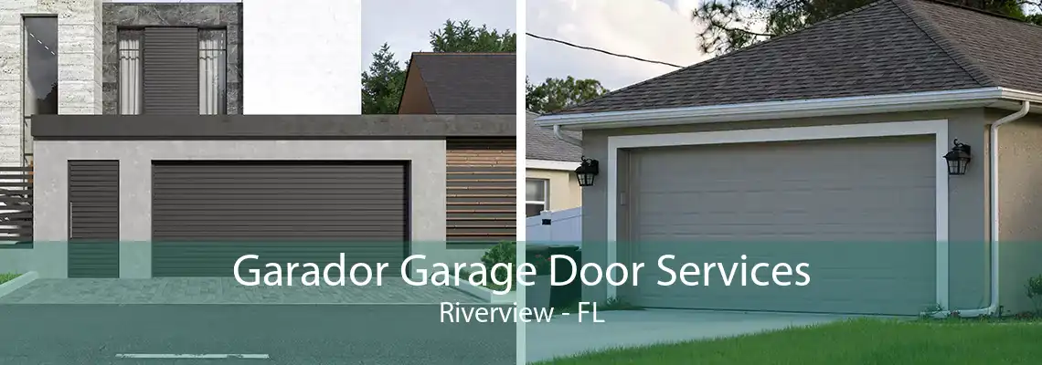 Garador Garage Door Services Riverview - FL