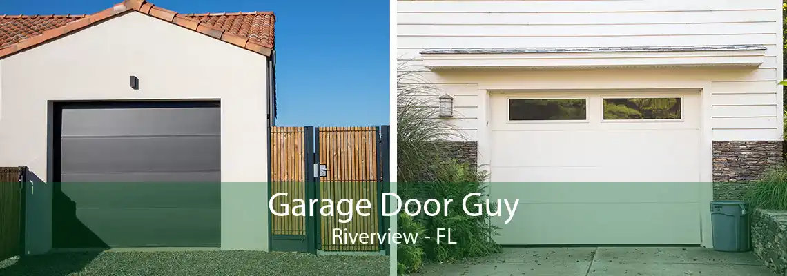 Garage Door Guy Riverview - FL