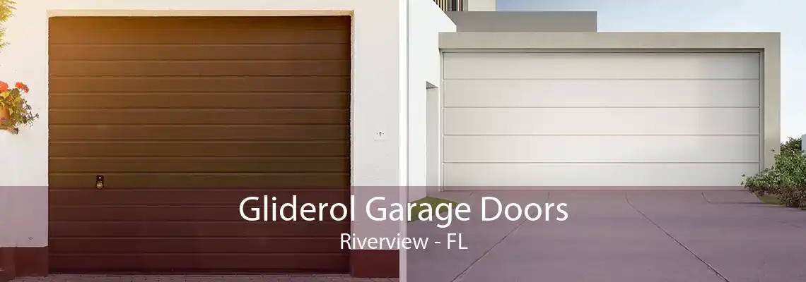 Gliderol Garage Doors Riverview - FL