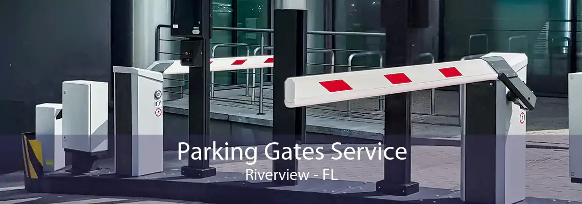 Parking Gates Service Riverview - FL