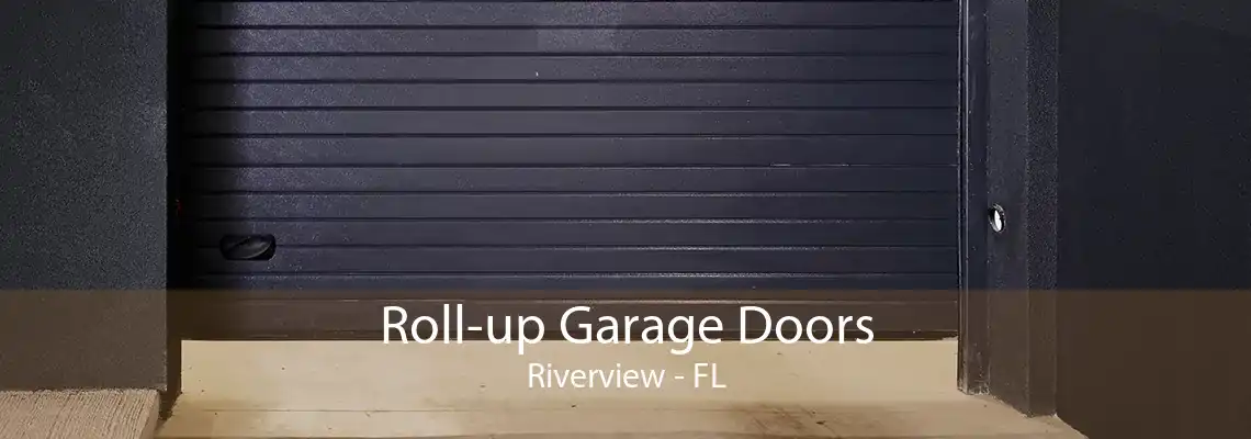 Roll-up Garage Doors Riverview - FL